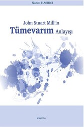 John Stuart Mill’in Tümevarım Anlayışı - Araştırma Yayınları