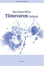 John Stuart Mill’in Tümevarım Anlayışı - 1