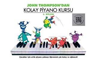 John Thomson`dan Kolay Piyano Kursu 3. Bölüm - 1