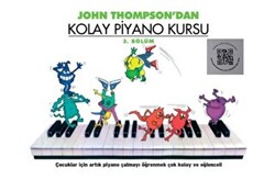 John Thompson`dan Kolay Piyano Kursu 3. Bölüm - 1