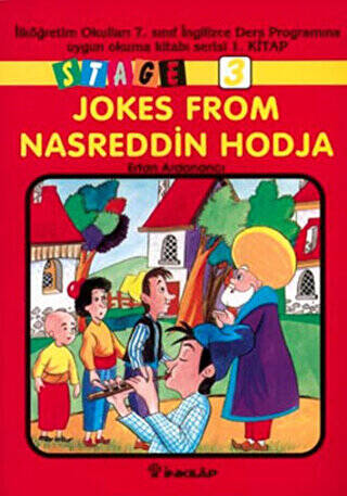 Jokes From Nasreddin Hodja Stage 3 İlköğretim Okulları 7. Sınıf İngilizce Ders Programına Uygun Okuma Kitabı Serisi 1. Kitap - 1