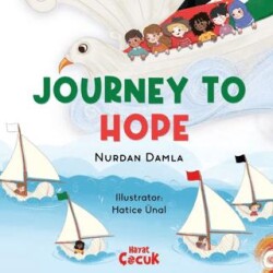 Journey to Hope - Hayat Çocuk
