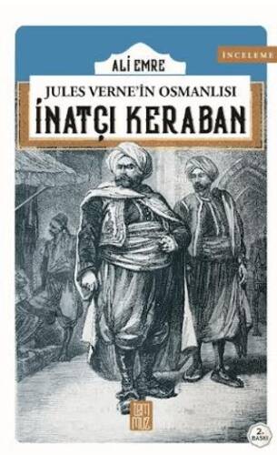 Jules Verne`in Osmanlısı: İnatçı Keraban - 1