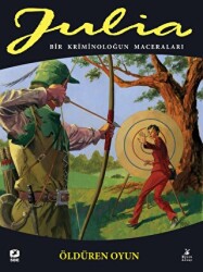 Julia: Bir Kriminoloğun Maceraları - 83. Cilt: Öldüren Oyun - 1