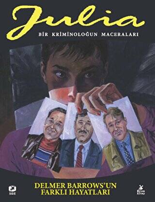 Julia: Bir Kriminoloğun Maceraları Cilt 82 Delmer Barrows’un Farklı Hayatları - 1