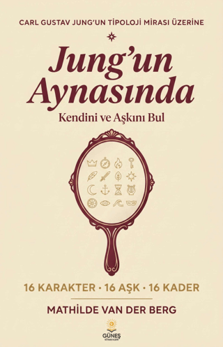 Jung`un Aynasında Kendini ve Aşkını Bul - 1