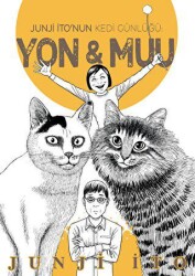 Junji İto’nun Kedi Günlüğü: Yon&Muu - 1