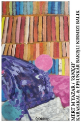 Kabasakal & Efsunkâr Bakışlı Kırmızı Balık - Od Kitap