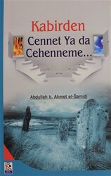 Kabirden Cennet Ya da Cehenneme... - 1