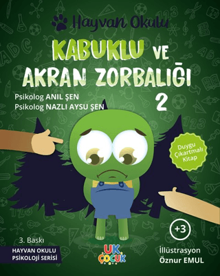 Kabuklu ve Akran Zorbalığı - Hayvan Okulu Serisi - 1