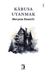 Kabusa Uyanmak - 1