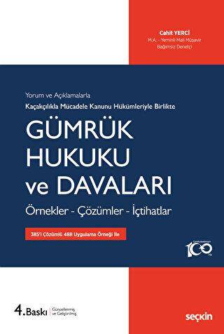 Kaçakçılıkla Mücadele Kanunu Hükümleriyle Gümrük Hukuku ve Davaları - 1