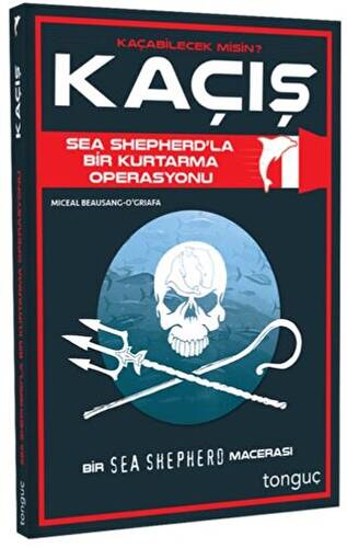 Kaçış - Sea Shepherd İle Bir Kurtarma Operasyonu - 1