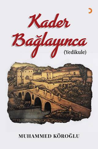 Kader Bağlayınca - 1