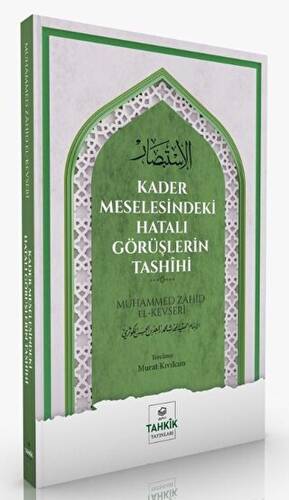 Kader Meselesindeki Hatalı Görüşlerin Tashihi - 1