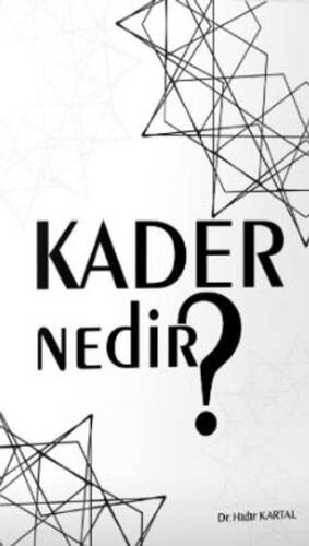 Kader Nedir? - 1
