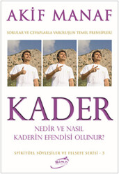 Kader Nedir ve Nasıl Kaderin Efendisi Olunur? - 1