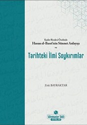 Kader Risalesi Özelinde Hasan El-Basri’nin Sünnet Anlayışı ve Tarihteki İlmi Soykırımlar - 1