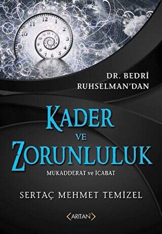 Kader ve Zorunluluk - 1