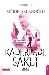 Kaderimde Saklı - Ecem Serisi 2 - Anayurt Yayınları