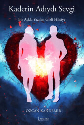 Kaderin Adıydı Sevgi - İkinci Adam Yayınları