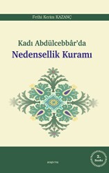 Kadı Abdülcebbar`da Nedensellik Kuramı - 1