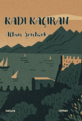 Kadı Kaçıran - Natura Yayın