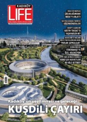 Kadıköy Life Dergisi Sayı: 122 Mart - Nisan 2025 - 1