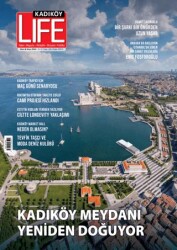 Kadıköy Life Dergisi Sayı: 128 - Kadıköy Life Dergisi Yayınları