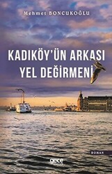 Kadıköy`ün Arkası Yel Değirmeni - 1