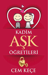 Kadim Aşk Öğretileri - 1