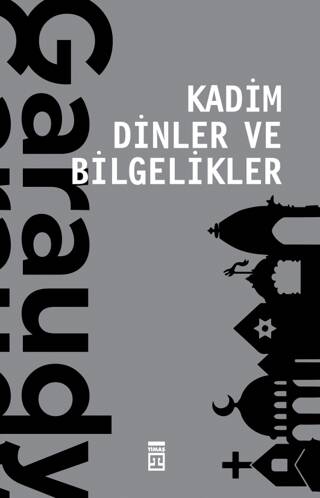 Kadim Dinler ve Bilgelikler - 1
