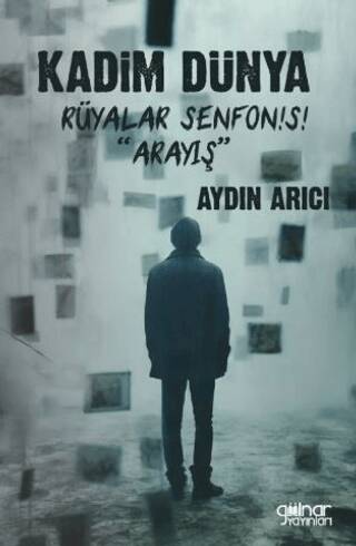 Kadim Dünya Rüyalar Senfonisi 