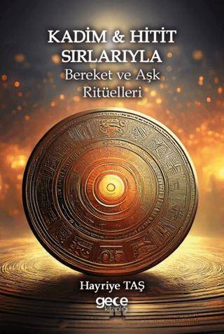 Kadim & Hitit Sırlarıyla Bereket ve Aşk Ritüelleri - 1