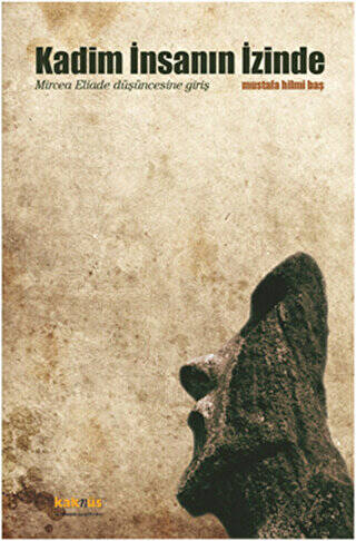 Kadim İnsanın İzinde - 1