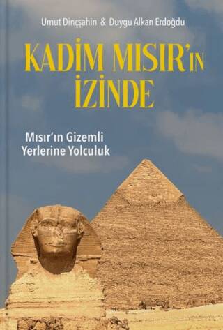 Kadim Mısır’ın İzinde - 1