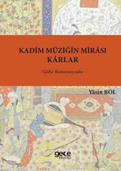 Kadim Müziğin Mîrası - Karlar - 1