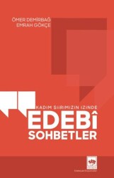 Kadim Şiirimizin İzinde Edebi Sohbetler - Ötüken Neşriyat