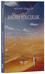 Kadim Yolculuk - 1