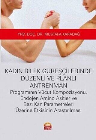 Kadın Bilek Güreşçilerinde Düzenli ve Planlı Antrenman - 1