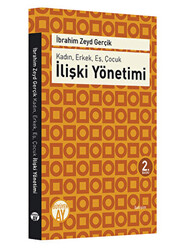 Kadın, Erkek, Eş, Çocuk : İlişki Yönetimi - 1