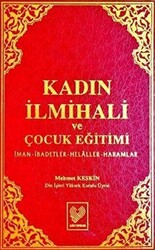 Kadın İlmihali ve Çocuk Eğitimi - 1