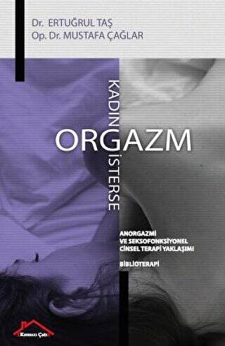 Kadın Orgazm İsterse - 1