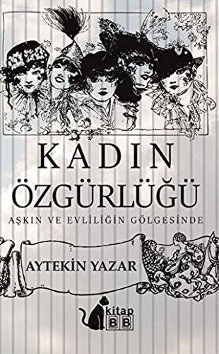 Kadın Özgürlüğü - 1