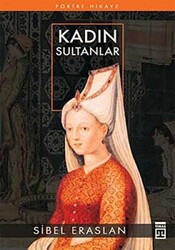 Kadın Sultanlar - 1