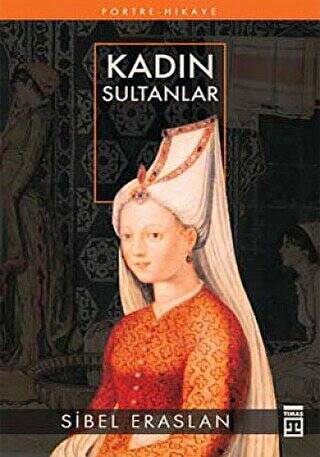 Kadın Sultanlar - 1