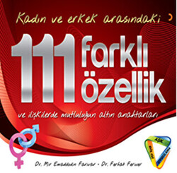 Kadın ve Erkek Arasındaki 111 Farklı Özellik ve İlişkilerde Mutluluğun Altın Anahtarları - Cinius Yayınları