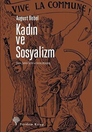 Kadın ve Sosyalizm - 1