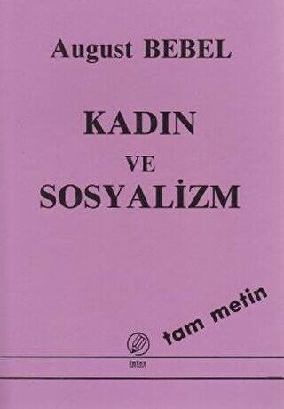 Kadın ve Sosyalizm Tam Metin - 1