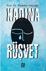 Kadına Rüşvet - Nesil Yayınları